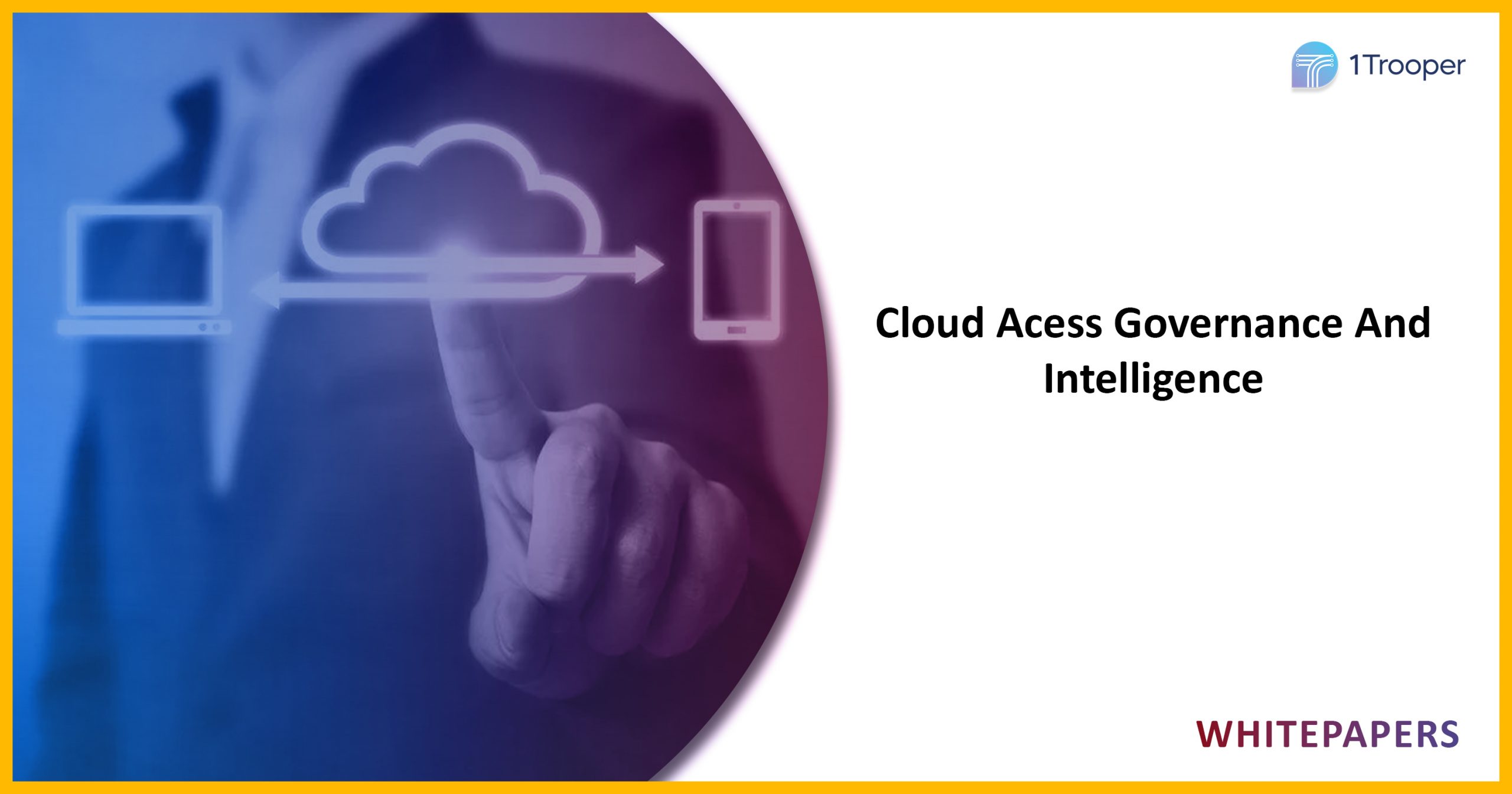 Cloud Access Governance and Intelligence