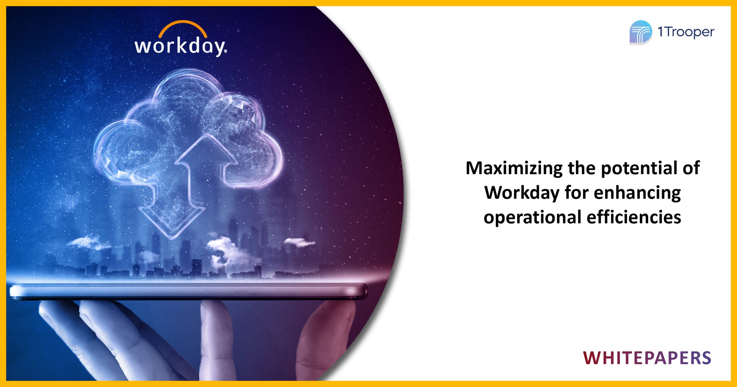 Maximizing the Potential of Workday for Enhancing Operational Efficiencies